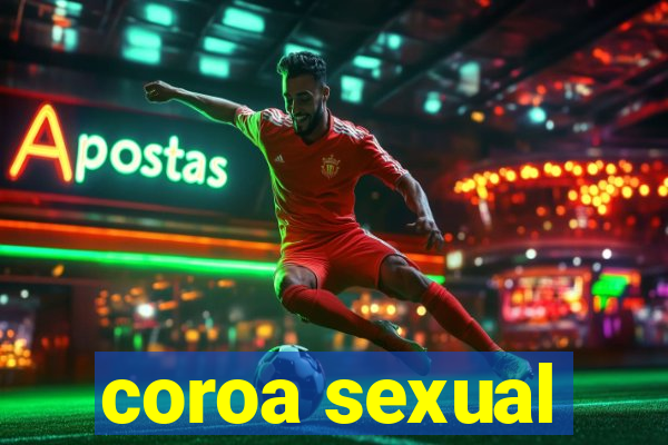 coroa sexual